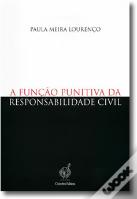 A Função Punitiva da Responsabilidade Civil