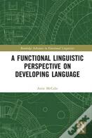 A Functional Linguistic Perspective On Developing Language