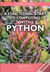 A Functional Start To Computing With Python