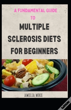 Capa do artigo A Fundamental Guide To Multiple Sclerosis Diets For Beginners