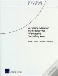 A Funding Allocation Methodology For War Reserve Secondary Items