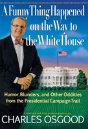 A Funny Thing Happened On The Way To The White House - Preview