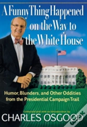 Capa do artigo A Funny Thing Happened On The Way To The White House