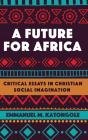 A Future For Africa - Preview