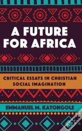 A Future For Africa