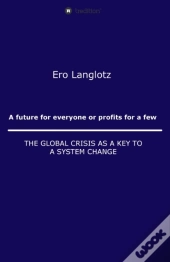 A Future For Everyone Or Profits For A Few