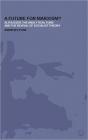 A Future For Marxism? - Preview