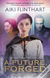 A Future, Forged