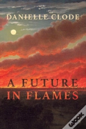 A Future In Flames