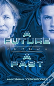 Capa do artigo A Future Versus A Past