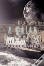 A Gaian Paradigm