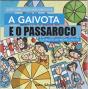 A Gaivota e o Passaroco - Preview