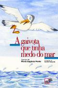 A Gaivota Que Tinha Medo do Mar