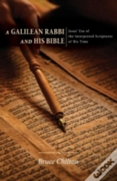A Galilean Rabbi And His Bible