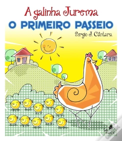 Capa do artigo A Galinha Jurema - O Primeiro Passeio