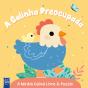A Galinha Preocupada - Preview