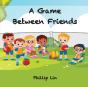 A Game Between Friends - Preview