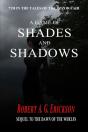 A Game Of Shades And Shadows - Preview