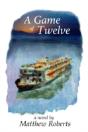 A Game Of Twelve - Preview
