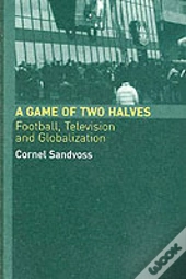 A Game Of Two Halves