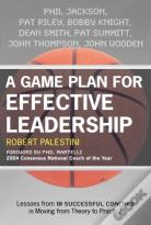 A Game Plan For Effective Leadership