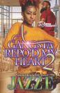 A Gangsta Repo'D My Heart 2 - Preview