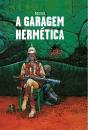 A Garagem Hermética - Preview