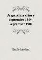 A Garden Diary September 1899-September 1900 - Preview