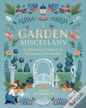 A Garden Miscellany