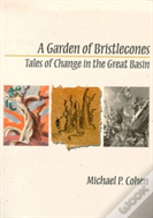 A Garden Of Bristlecones