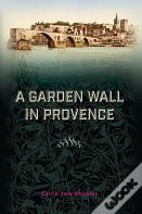 A Garden Wall In Provence