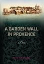 A Garden Wall In Provence - Preview