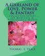 A Garland Of Love, Power & Fantasy - Preview