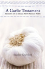 A Garlic Testament - Preview