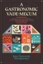 A Gastronomic Vade Mecum - Preview