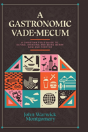 A Gastronomic Vade Mecum - Preview