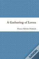 A Gathering Of Loves