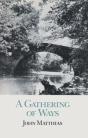 A Gathering Of Ways - Preview