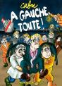 À Gauche Toute ! - Preview