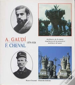 Capa do artigo A Gaudi , F Cheval , Architectes De La Nature