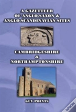 Capa do artigo A Gazetteer Od Anglo-Saxon & Anglo-Scandinavian Sites: Cambridgeshire & Northamptonshire