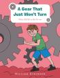 A Gear That Just Won'T Turn - Preview