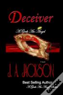A Geek, An Angel & The Deceiver