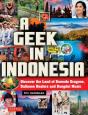 A Geek In Indonesia - Preview