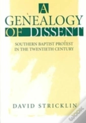 A Genealogy Of Dissent
