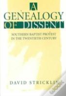 A Genealogy Of Dissent