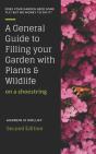 A General Guide To Filling Your Garden With Plants & Wildlife On A Shoe String - Preview