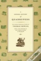 A General History Of Quadrupeds