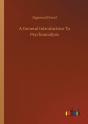 A General Introduction To Psychoanalysis - Preview