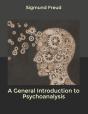 A General Introduction To Psychoanalysis - Preview